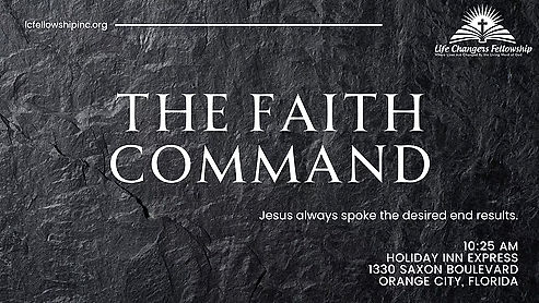 The Faith Command - Pastor Alton Jenkins Sr.